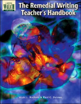The Remedial Writing Teacher's Handbook