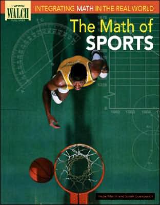 Integrating Math in the Real World: The Math of Sports