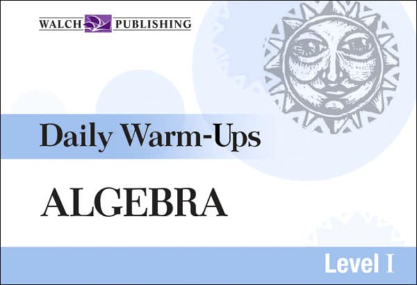 Daily Warm-Ups: Algebra Level I