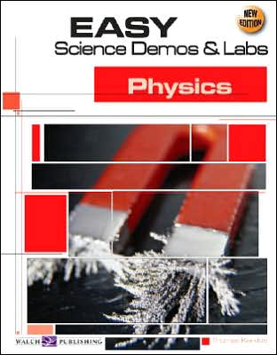 Easy Science Demos and Labs: Physics