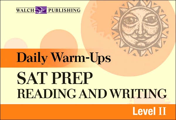 Daily Warm-Ups: SAT Prep Reading and Writing Level II