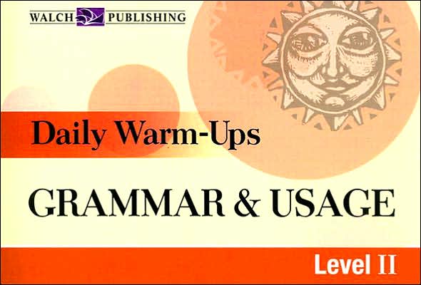 Daily Warm-Ups: Grammar and Usage Level II