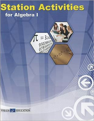 Station Activities Algebra (Available Spring 2011)