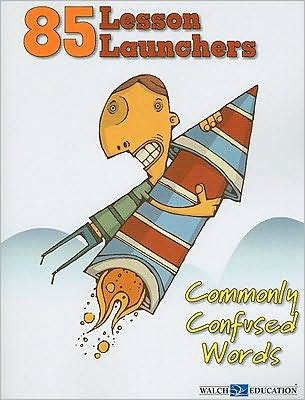 85 Lesson Launchers: Commonly Confused Words