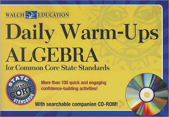 Daily Warm-Ups: Algebra, Common Core State Standards
