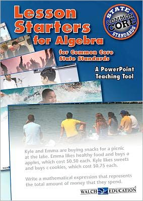 100 Lesson Starters for Algebra I, Common Core State Standards