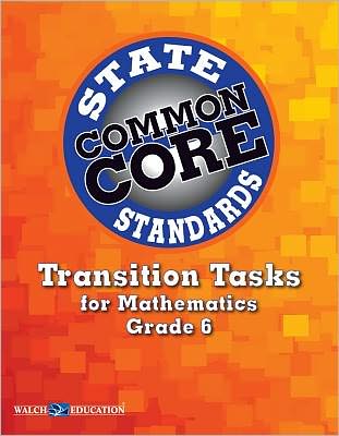 Transition Tasks for Common Core State Standards, Mathematics, Grade 6