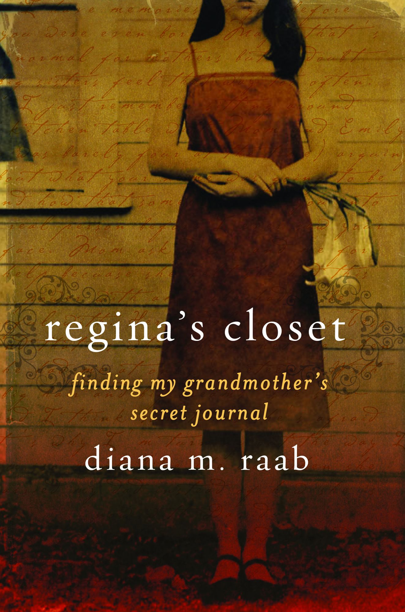 Regina's Closet: Finding My Grandmother's Secret Journal