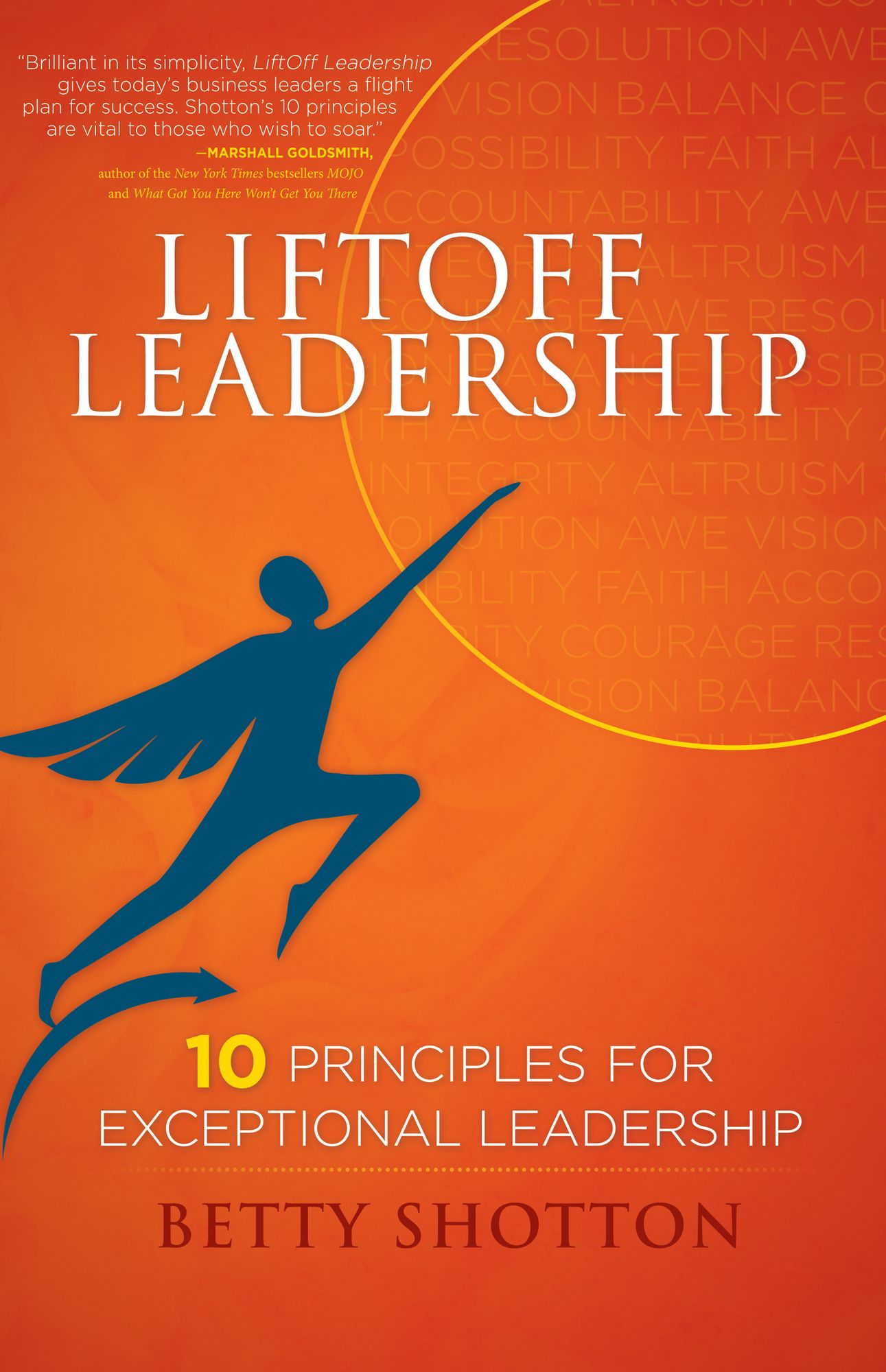 LiftOff Leadership: 10 Principles for Exceptional Leadership