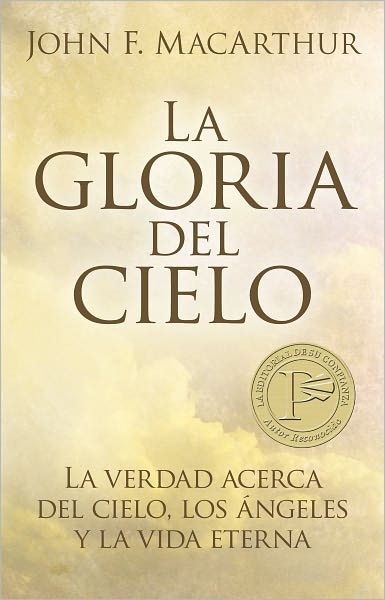 Gloria del cielo: La tarea mas importante para cada cristiano