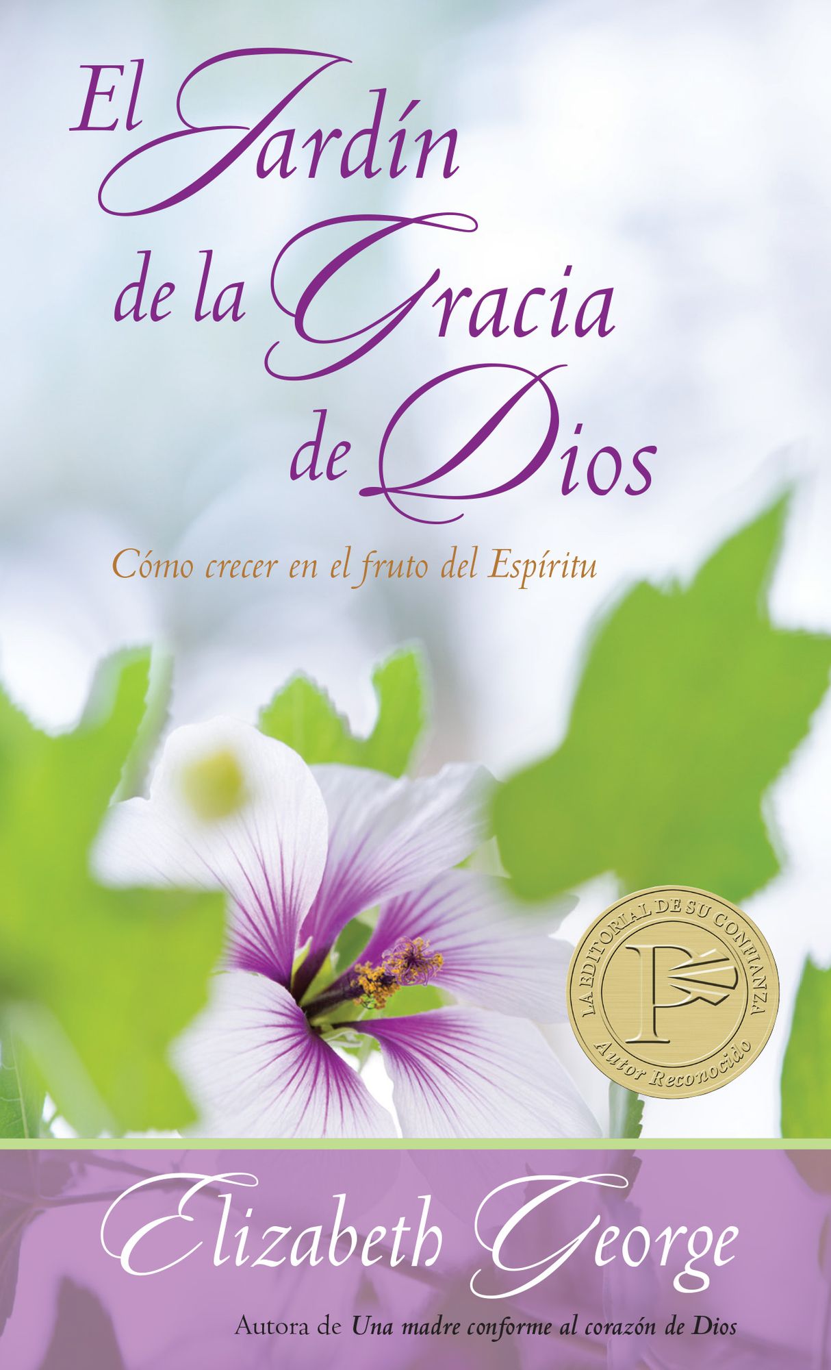 El JardÃ¯Â¿Â½n de la Gracia de Dios: CÃ¯Â¿Â½mo Crecer En El Fruto del EspÃ¯Â¿Â½ritu