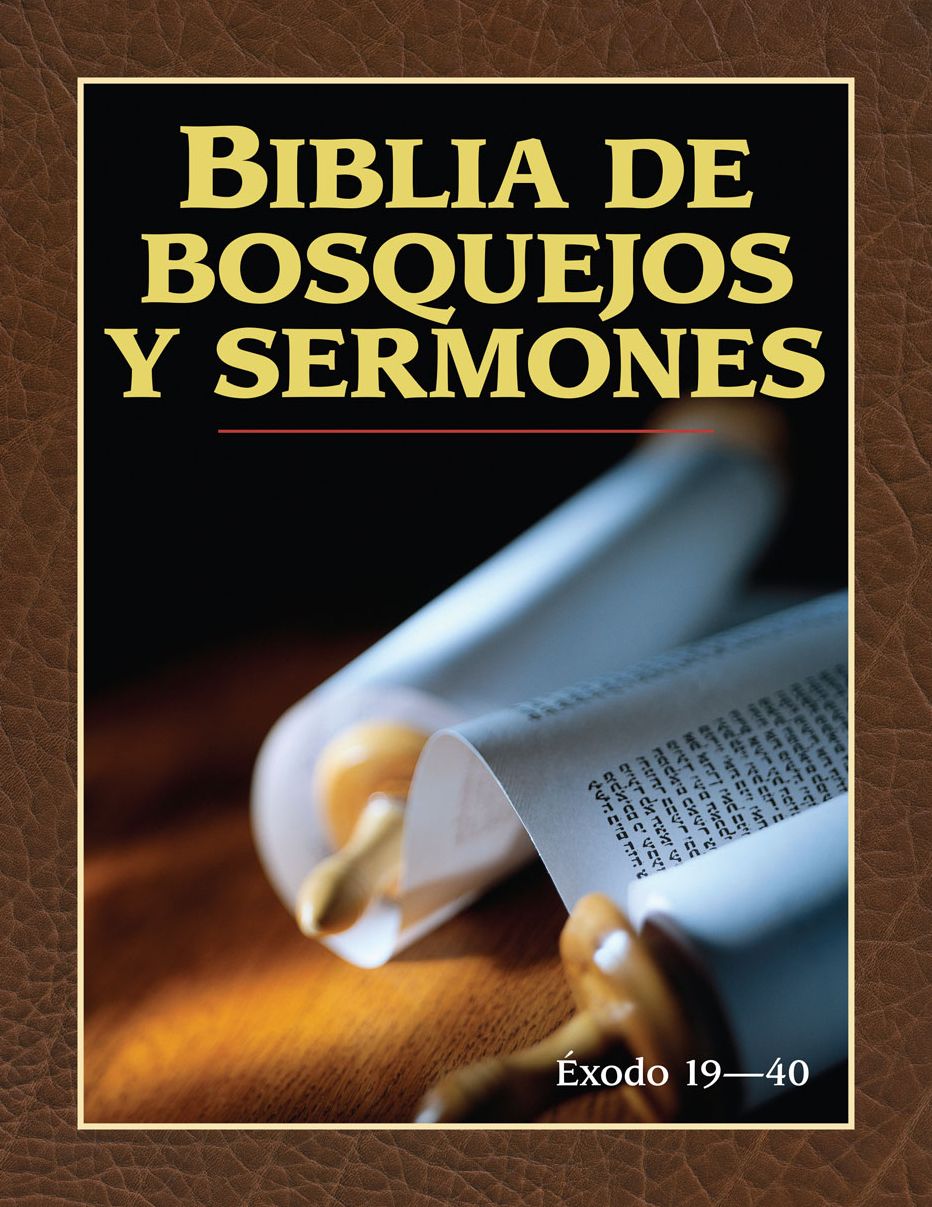 Biblia de bosquejos y sermones: Exodo 19-40