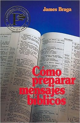 Como preparar mensajes biblicos
