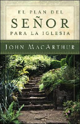 El plan del Senor para la iglesia