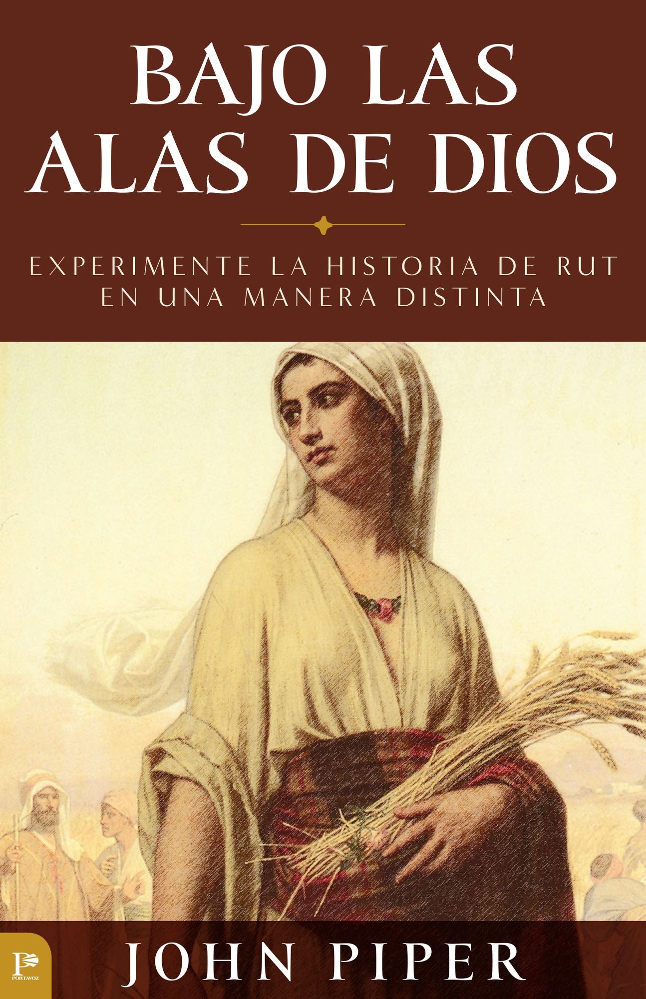 Bajo las alas de Dios: Experimente la historia de Rut en una manera distinta