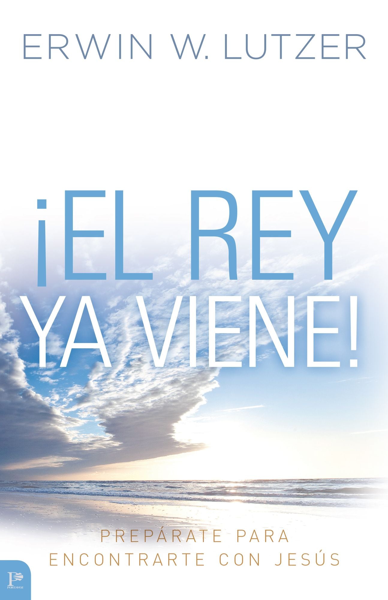 Ã¯Â¿Â½el Rey YA Viene!: PrepÃ¯Â¿Â½rate Para Encontrarte Con JesÃ¯Â¿Â½s