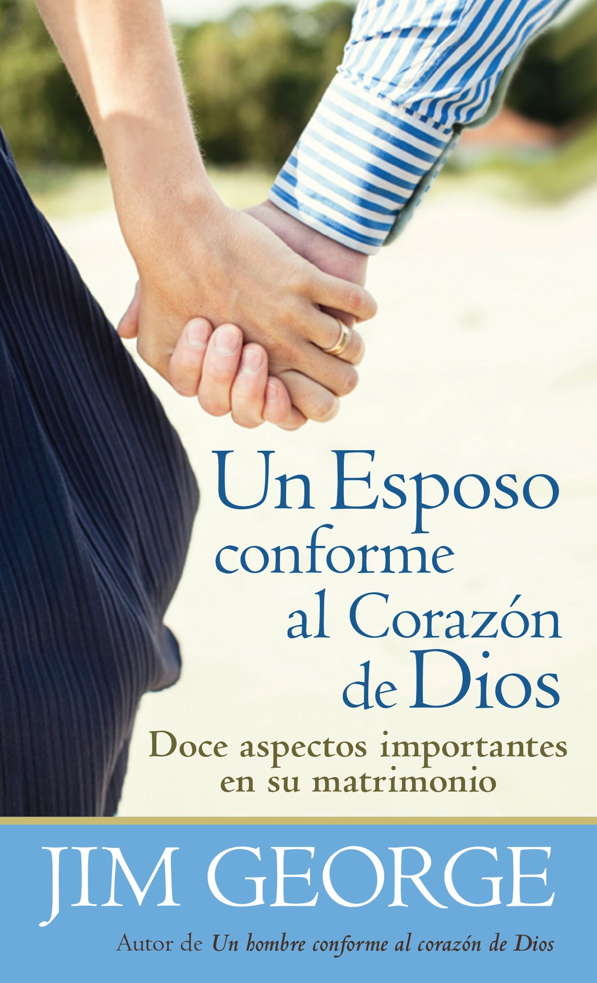 Un esposo conforme al corazon de Dios