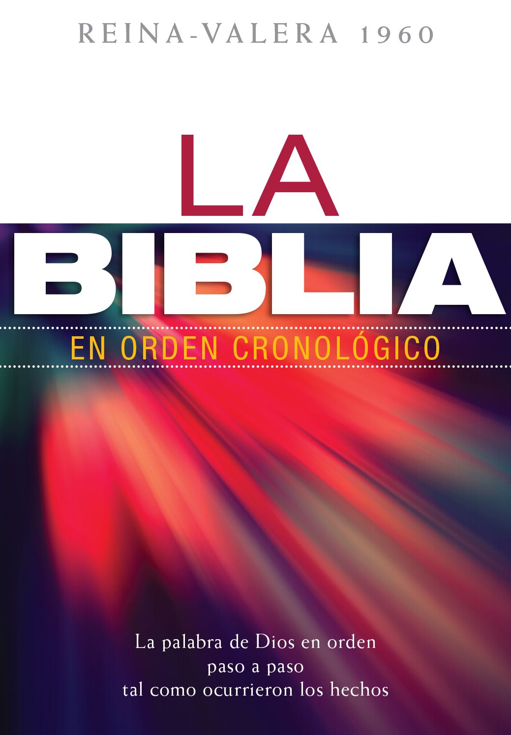 La Biblia en orden cronologico