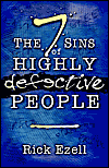 The Seven Sins of Highly Defective People
