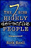 The Seven Sins of Highly Defective People