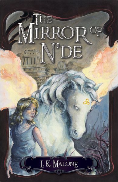 The Mirror of N'de: A Novel