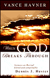 When God Breaks Through: Sermons on Revival by Vance Havner
