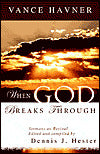 When God Breaks Through: Sermons on Revival by Vance Havner