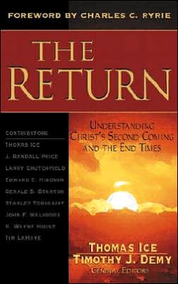 The Return: Understanding Christ's Second Coming and the End Times
