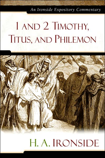 1 and 2 Timothy, Titus, and Philemon