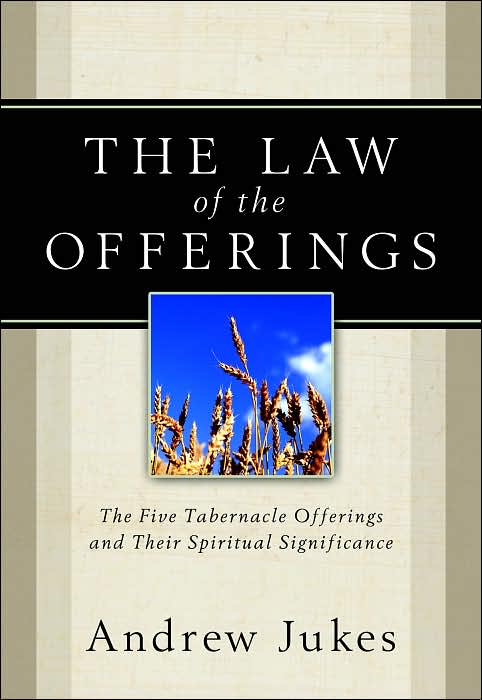 The Law of the Offerings: The Five Tabernacle Offerings and Their Spiritual Significance