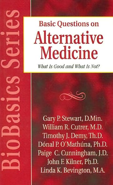 Basic Questions on Alternative Medicine: What Is Good and What Is Not?