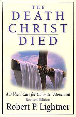 The Death Christ Died
