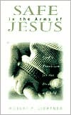 Safe in the Arms of Jesus: God's Provision for the Death of Those Who Cannot Believe