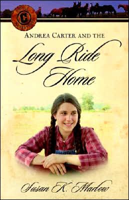 Andrea Carter and the Long Ride Home: A Novel