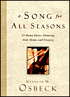 A Song for All Seasons: 25 Hymn Stories Honoring God, Home, and Country
