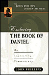 Exploring the Book of Daniel: An Expository Commentary