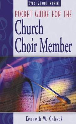 Pocket Guide for the Church Choir Member