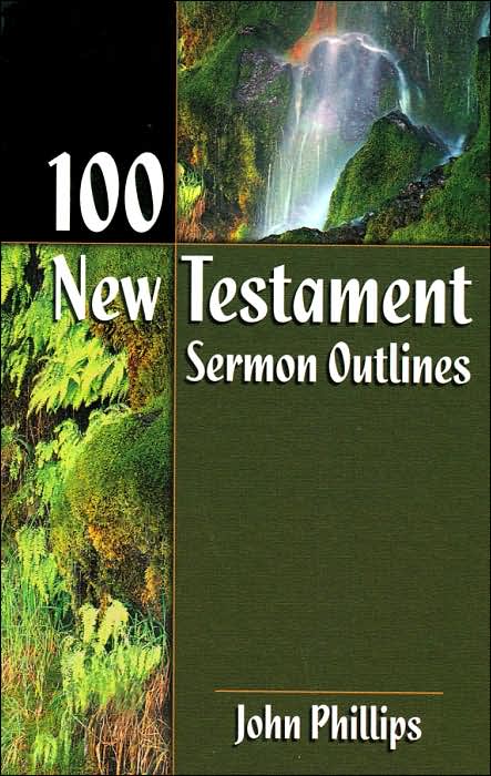 100 New Testament Sermon Outlines