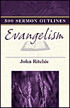 500 Sermon Outlines on Evangelism