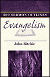 500 Sermon Outlines on Evangelism