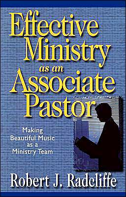 Effective Ministry as an Associate Pastor: Making Beautiful Music as a Ministry Team