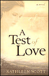 A Test of Love: A Novel
