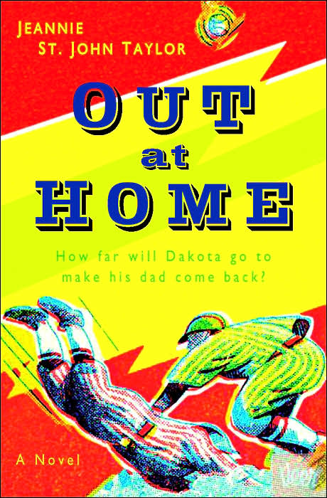 Out at Home: A Novel