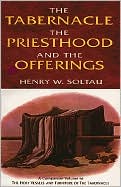 The Tabernacle, the Priesthood, and the Offerings