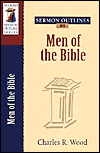 Sermon Outlines on Men of the Bible