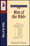 Sermon Outlines on Men of the Bible