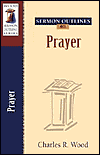 Sermon Outlines on Prayer