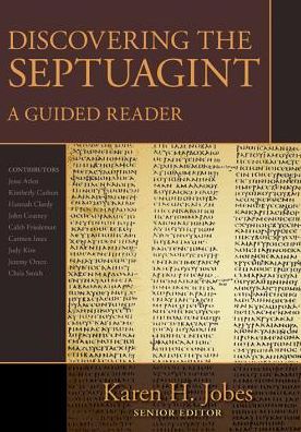Discovering the Septuagint: A Guided Reader