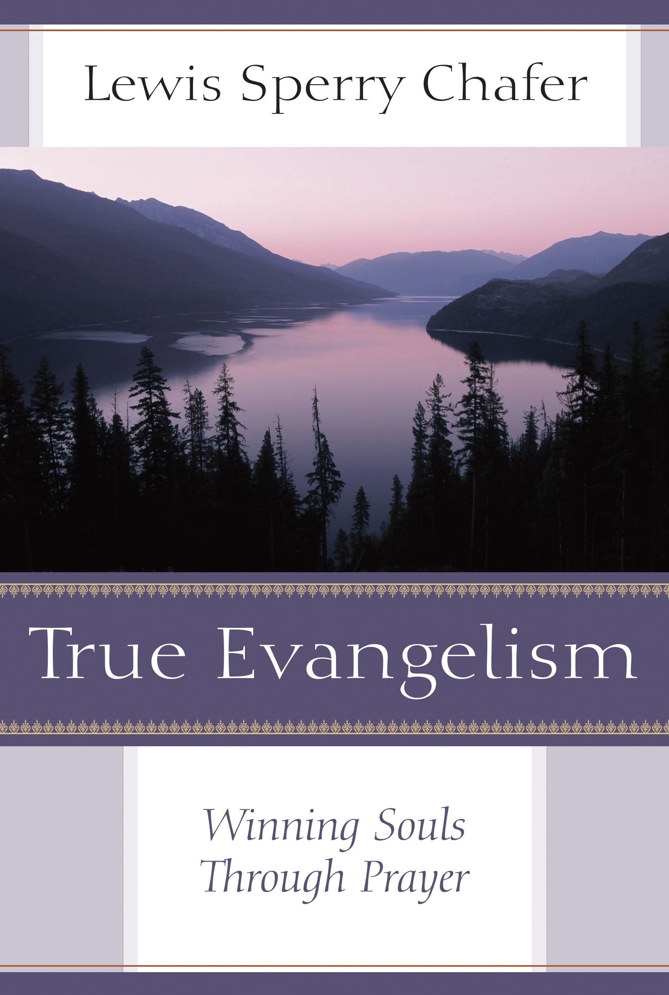 True Evangelism-new cvr: Winning Souls Through Prayer