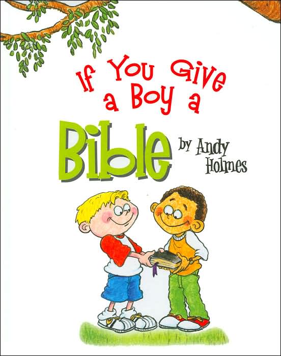 If You Give a Boy a Bible